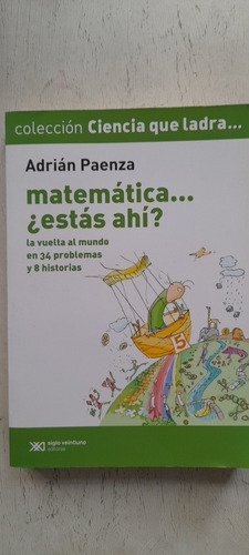 Matemática Estás Ahí De Adrián Paenza (usado) A5