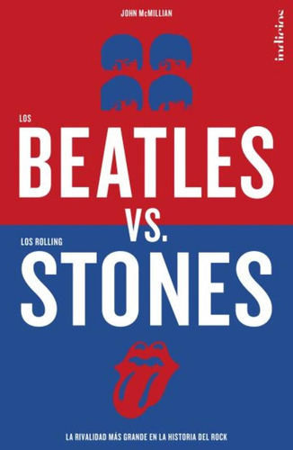 Beatles Vs Stones - John Mcmillian