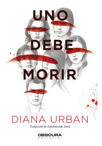 Uno Debe Morir, De Urban, Diana. Obscura Editorial, Sl, Tapa Blanda En Español