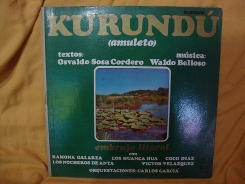 Vinilo Kurundu Embrujo Litoral Sosa Cordero Waldo Belloso F2