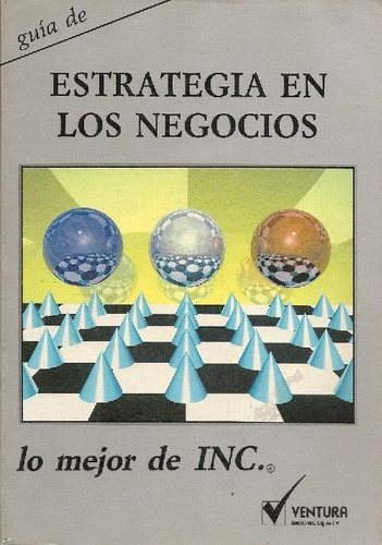 Libro Guia De Estrategia En Los Negocios Lo Mejor De Inc De