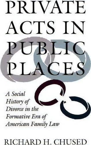 Private Acts In Public Places, De Richard H. Chused. Editorial University Pennsylvania Press, Tapa Dura En Inglés