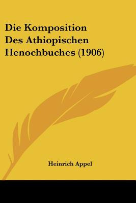 Libro Die Komposition Des Athiopischen Henochbuches (1906...