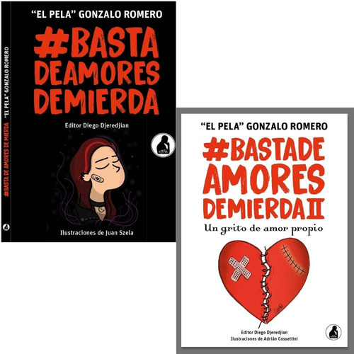 Pack Basta De Amores De Mierda 1 Y 2 - Pela Gonzalo Romero