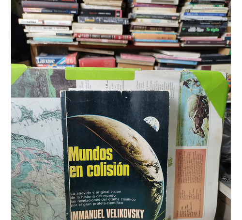 Mundos En Colisión.    Immanuel Velikovsky