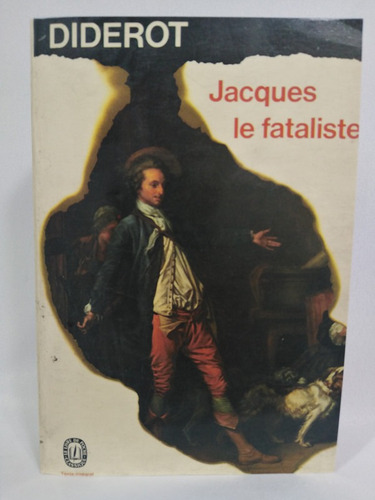 Jacques Le Fataliste