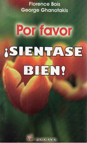 Por Favor ¡siéntase Bien! 