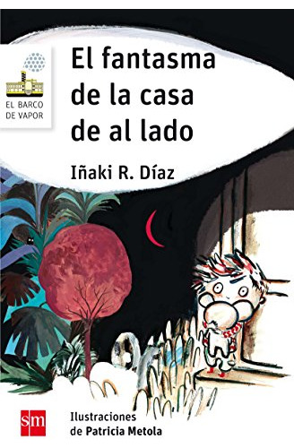 El Fantasma De La Casa De Al Lado - Diaz Inaki