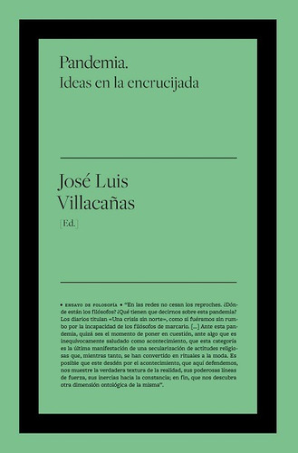 Pandemia, ideas en la encrucijada, de Villacañas, José Luis. Editorial Biblioteca Nueva, tapa blanda en español, 2022