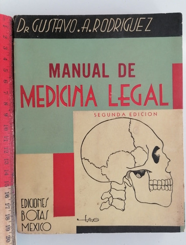 Manual De Medicina Legal, Dr. Gustavo A. Rodríguez 1956