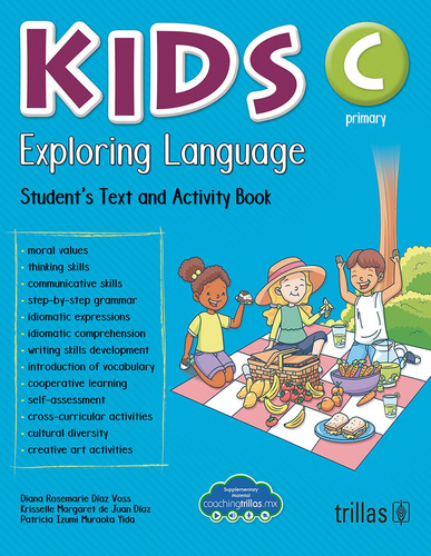 Kids Exploring Language C Primary: , De Diaz Voss, Diana Rosemarie., Vol. 1. Editorial Trillas, Tapa Pasta Blanda, Edición 1 En Inglés, 2021
