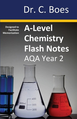 Libro A-level Chemistry Flash Notes Aqa Year 2: Condensed...