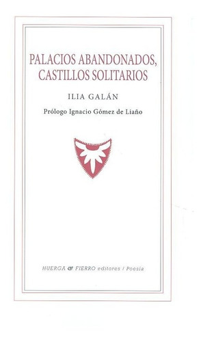 Libro Palacios Abandonados, Castillos Solitarios