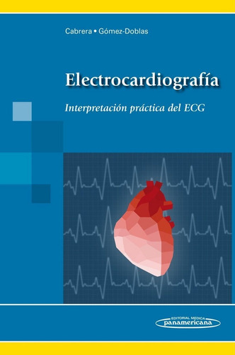 Libro Cabrera:electrocardiografã¿a.int.prã§c.ecg