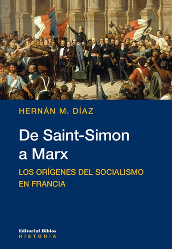 De Saint-simon A Marx - Díaz, Hernán M