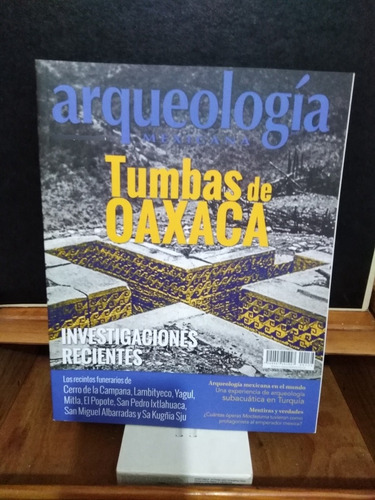 Revista Arqueología Mexicana Tumbas De Oaxaca