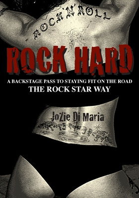 Libro Rock Hard: A Backstage Pass To Staying Fit The Rock...