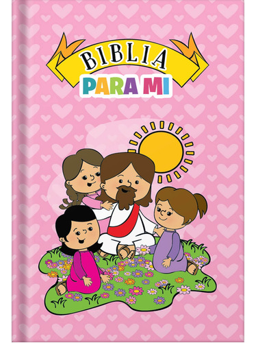 Biblia Para Mi · 79 Historias Bíblicas · Tapa Dura · Rosa