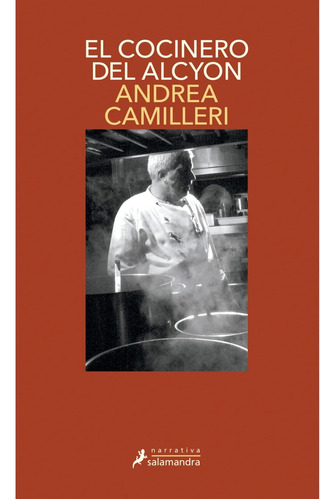 El Cocinero Del Alcyon - Andrea Camilleri