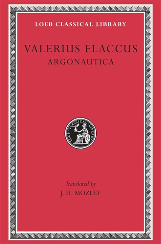Libro: Valerius Flaccus: Argonautica (loeb Classical Library