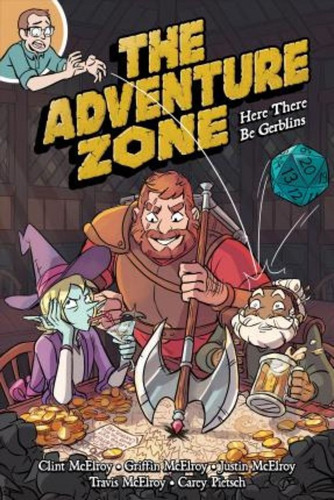 The Adventure Zone : Here There Be Gerblins, De Carey Pietsch. Editorial St Martin's Press, Tapa Blanda En Inglés