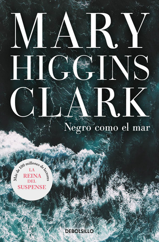 Negro Como El Mar - Higgins Clark, Mary  - *