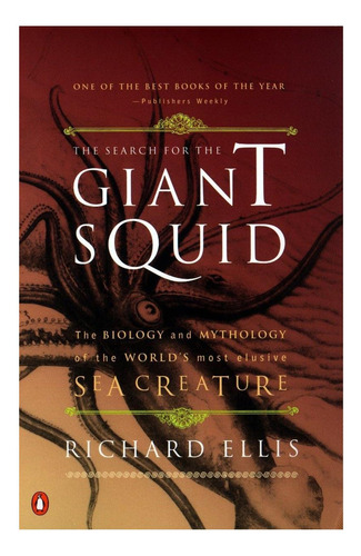 Libro: The Search For The Giant Squid: The Biology And Mytho