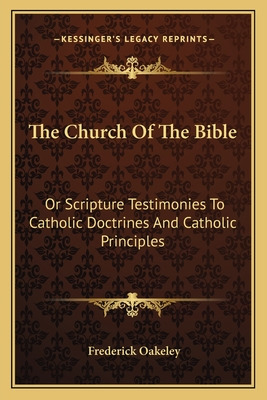 Libro The Church Of The Bible: Or Scripture Testimonies T...