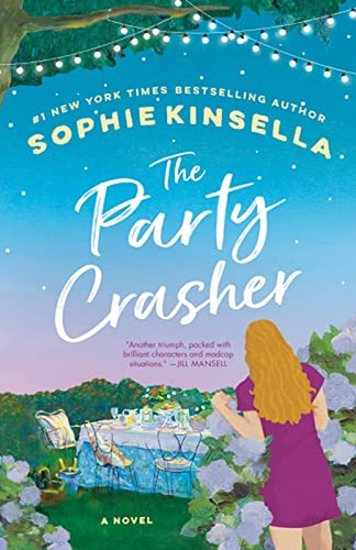 The Party Crasher: A Novel (libro En Inglés)