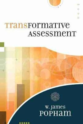 Libro Transformative Assessment - W James Popham