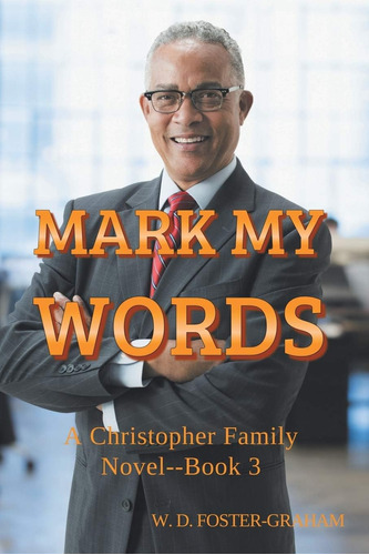 Libro: Libro: Mark My Words: A Christopher Family Novel Book