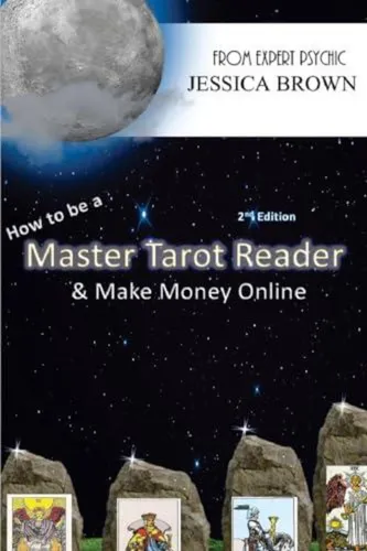 How To Be A Master Tarot Reader: & Make Money Online (en Ing