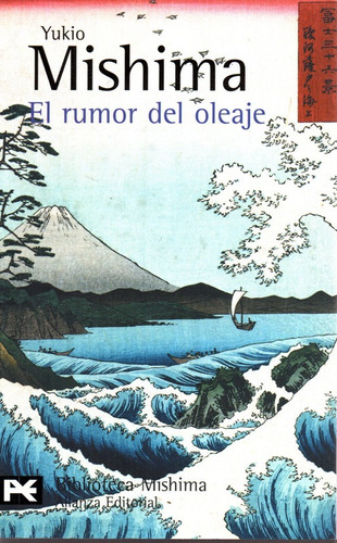 El Rumor Del Oleaje - Mishima - Alianza