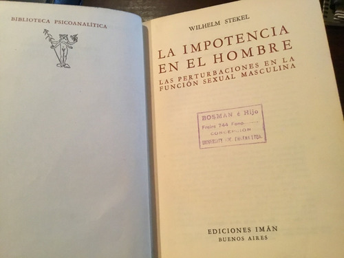 Stekel - La Impotencia En El Hombre Perturbaciones Sexuales