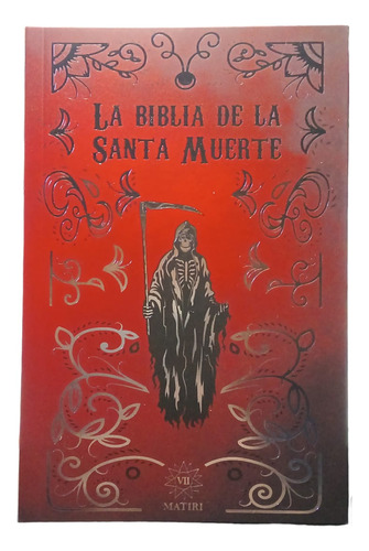 La Biblia De La Santa Muerte, De Anónimo. Editorial Editores Mexicanos Unidos, Tapa Blanda En Español