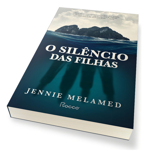 O silêncio das filhas, de Melamed, Jennie. Editorial Editora Rocco Ltda, capa mole em português, 2021