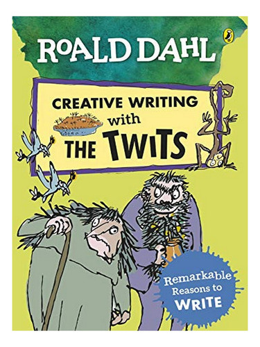 Roald Dahl Creative Writing With The Twits: Remarkable. Eb07