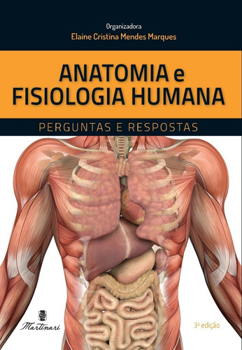 Anatomia E Fisiologia Humana Martinari - Edição Atualizada