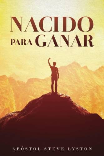 Libro: Nacido Para Ganar (spanish Edition)