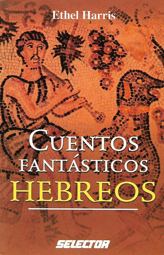 Libro Hebreos Cuentos De Fantasticos