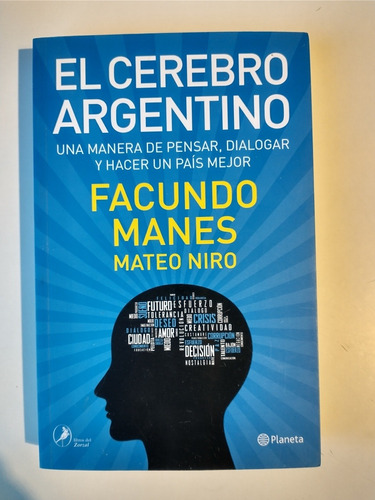 El Cerebro Argentino Facundo Manes Mateo Niro