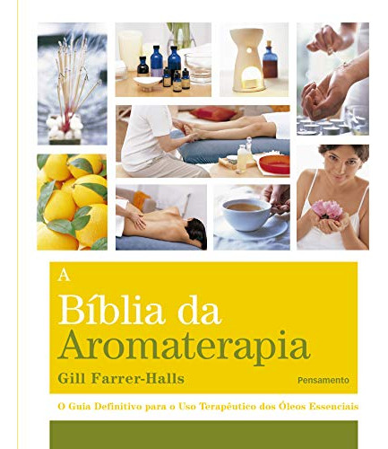Libro Biblia Da Aromaterapia, A