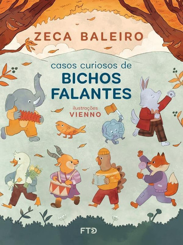 Casos Curiosos De Bichos Falantes, De Baleiro, Zeca. Editora Ftd**, Capa Mole Em Português