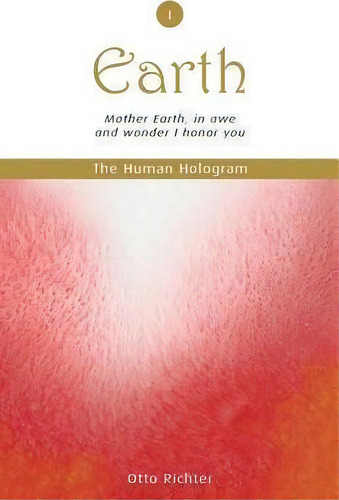 The Human Hologram (earth, Book 1), De Otto Richter. Editorial Createspace Independent Publishing Platform, Tapa Blanda En Inglés