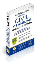 Comprar Legislación Esencial Civil Y Familiar De La Ciudad De México 2025. Código Civil. Código De Procedimientos Civiles. Código Nacional De Procedimientos Civiles Y Familiares. Acceso A Web App