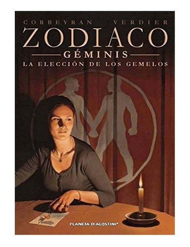 Libro Zodiaco Nº 3 Geminis: La Eleccion De Los Gemelos