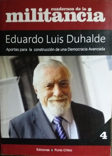 Militancia - Eduardo Luis Duhalde 