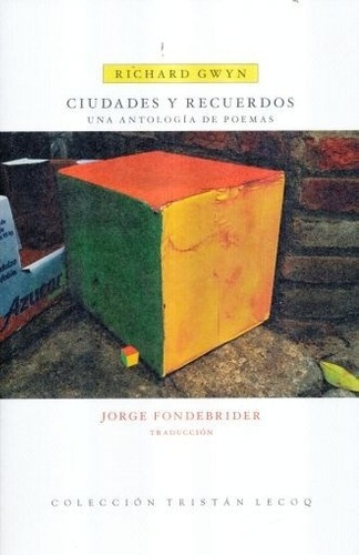 Ciudades Y Recuerdos  - Gwyn, Richard, de Gwyn, Richard. Editorial Trilce Ediciones en español