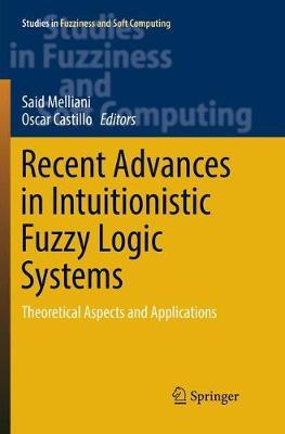 Libro Recent Advances In Intuitionistic Fuzzy Logic Syste...