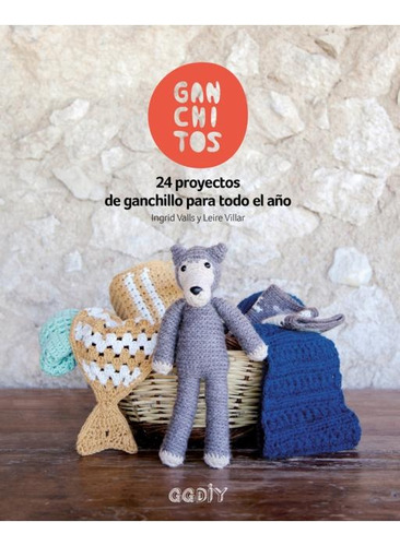 Ganchitos - 24 Proyectos De Ganchillo  - Valls, Ingrid